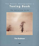 The Master Photographer's Toning Book by Tim Rudman